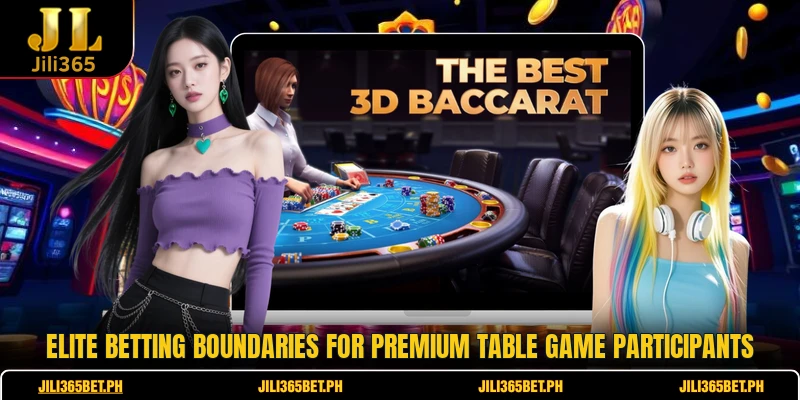 Elite betting boundaries for premium table game participants