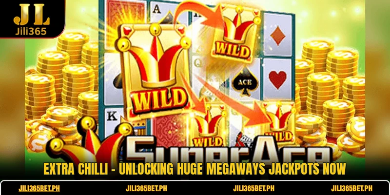 Extra Chilli - Unlocking Huge Megaways Jackpots Now