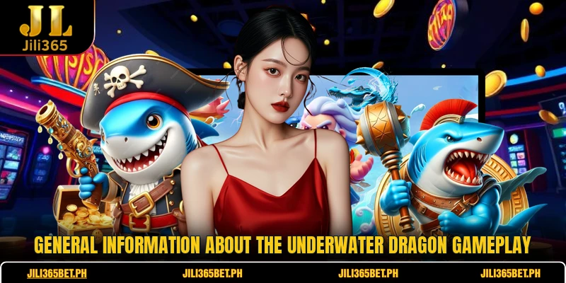 General information about the Underwater Dragon gameplay