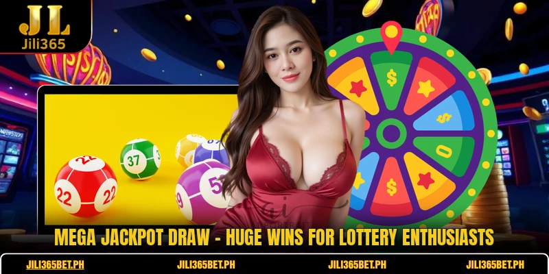 Mega Jackpot Draw - Huge Wins For Lottery Enthusiasts