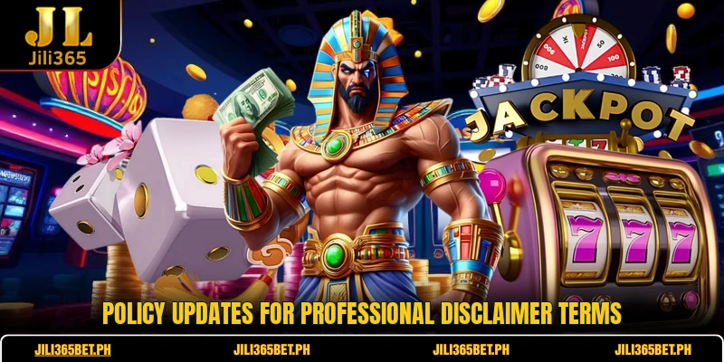 Policy updates for professional disclaimer terms