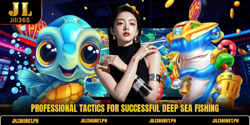 Professional tactics for successful deep sea fishing