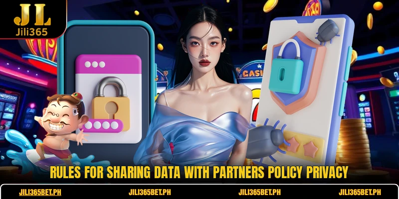 Rules for sharing data with partners policy privacy
