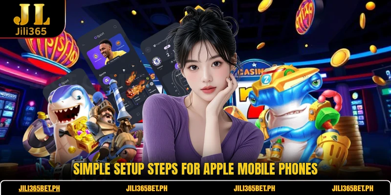 Simple setup steps for Apple mobile phones